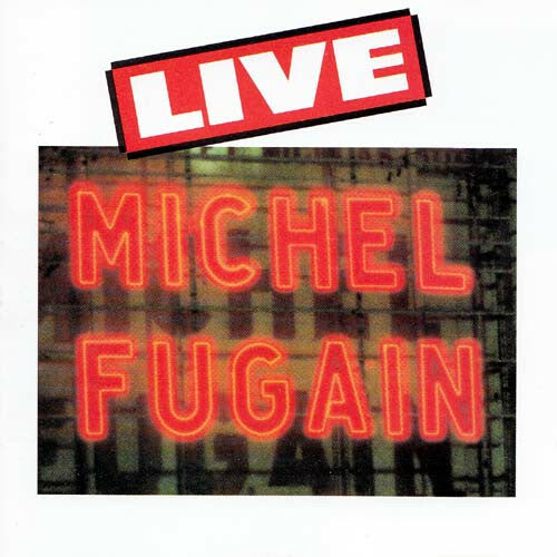 Livrenpoche : Michel Fugain - Live - Michel Fugain - CD