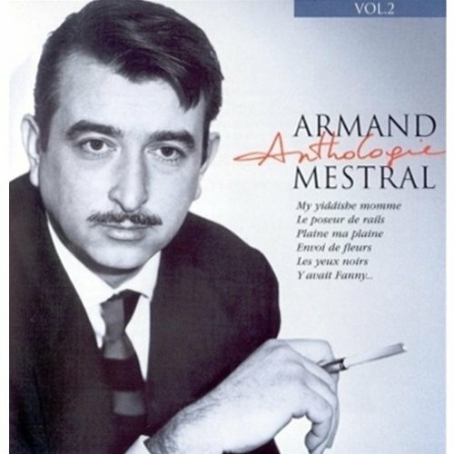 Livrenpoche : Armand Mestral - Anthologie - Armand Mestral - CD
