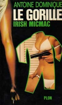 Livrenpoche : Irish micmac - Antoine-L. Dominique - Livre