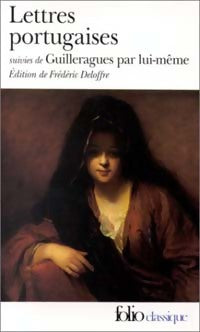 Livrenpoche : Lettres portugaises / Guilleragues par lui-même - Guilleragues - Livre