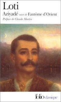 Livrenpoche : Aziyadé / Fantôme d'orient - Pierre Loti - Livre