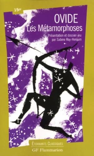 Les métamorphoses (morceaux choisis) - Ovide - Livre