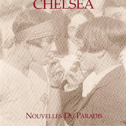 Livrenpoche : Chelsea - Nouvelles du paradis - Chelsea - CD