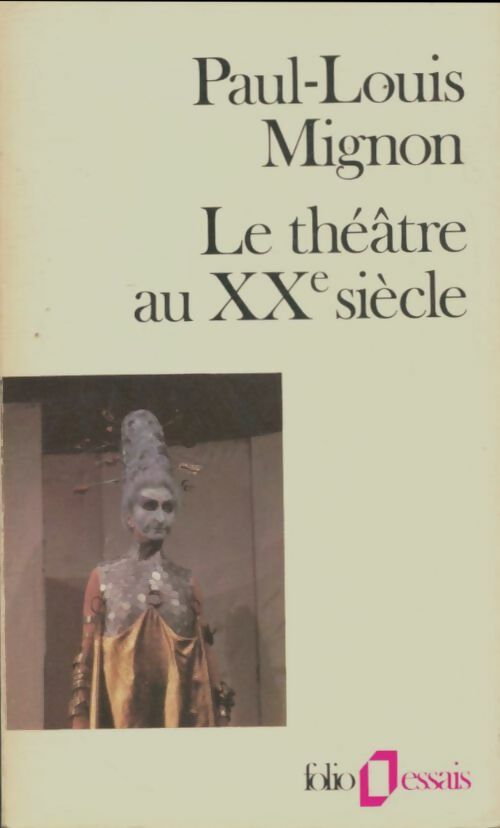 Livrenpoche : Le théâtre au XXe siècle - Paul-Louis Mignon - Livre