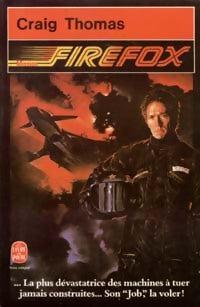 Livrenpoche : Mission Firefox - Craig Thomas - Livre