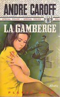 Livrenpoche : La gamberge - André Caroff - Livre