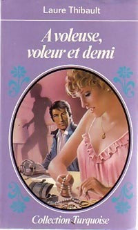 Livrenpoche : A voleuse, voleur et demi - Laure Thibault - Livre