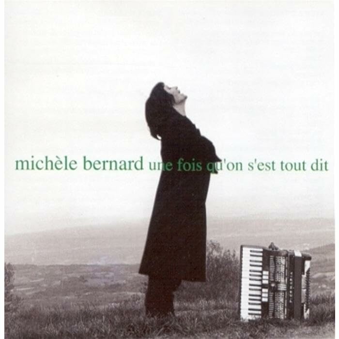 Livrenpoche : Michèle Bernard - Une fois qu'on s'est tout dit - Michèle Bernard - CD