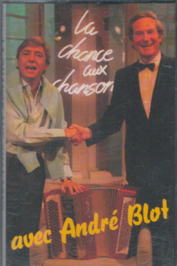 Livrenpoche : La chance aux chansons avec André Blot - André Blot - Cassette