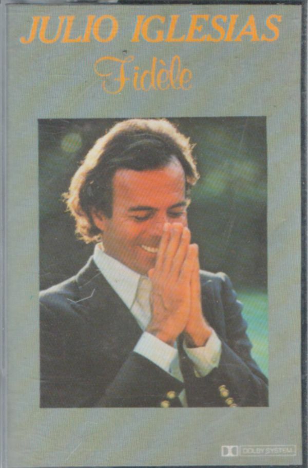 Livrenpoche : Julio Iglesias - Fidèle - Julio Iglesias - Cassette