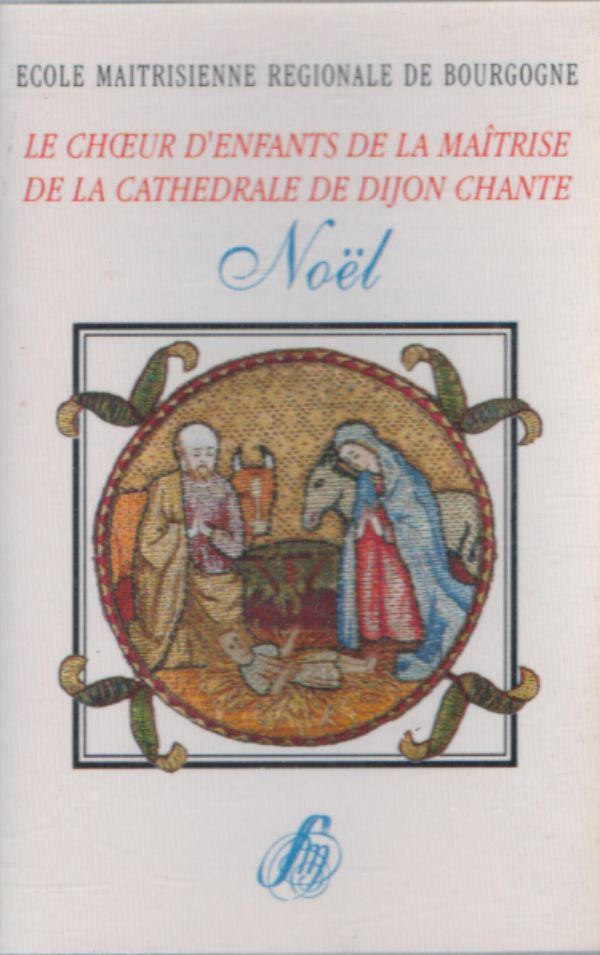 Livrenpoche : Le choeur d'enfants de la maitrise de la cathédrale de Dijon chante Noel - Collectif - Cassette