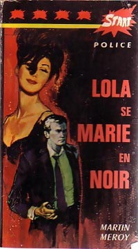 Livrenpoche : Lola se marie en noir - Martin Méroy - Livre