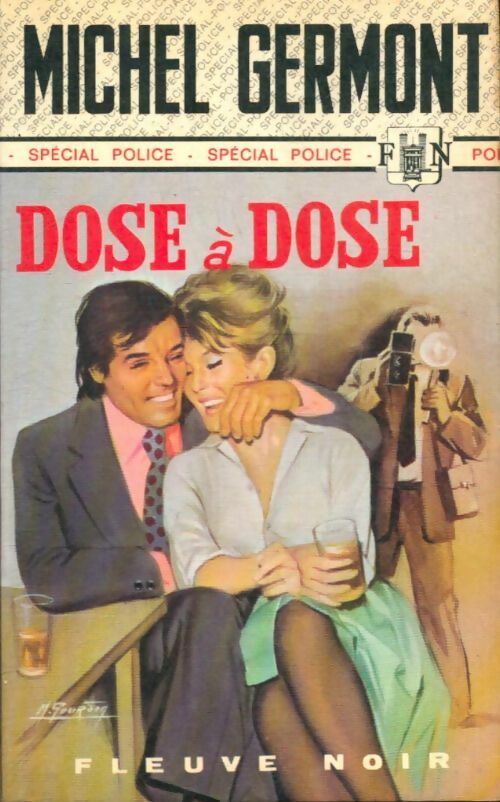 Livrenpoche : Dose à dose - Michel Germont - Livre