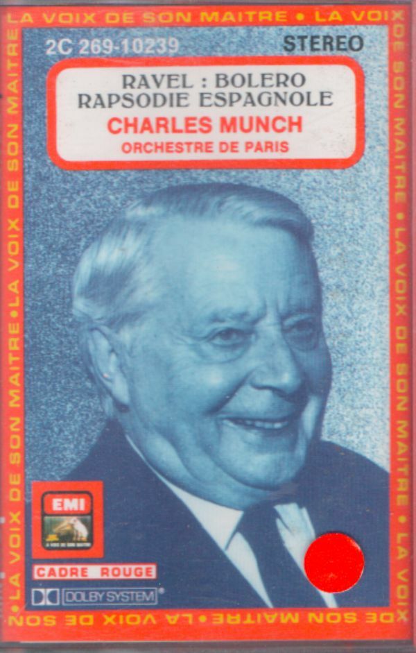 Livrenpoche : Ravel - charles munch, orchestre de paris - bolero / rapsodie espagnole / pavane / pour une infante défunte / Daphnis et Chloé, suite n° 2 - Ravel - Cassette