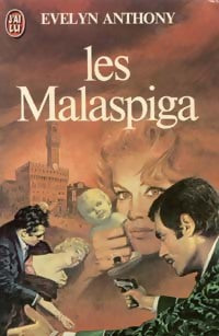Livrenpoche : Les Malaspiga - Evelyn Anthony - Livre