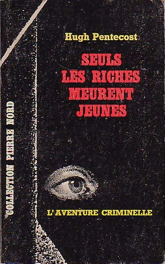 Livrenpoche : Seuls les riches meurent jeunes - Hugh Pentecost - Livre