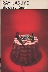 Livrenpoche : Chasse au témoin - Ray Lasuye - Livre