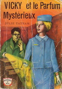 Livrenpoche : Vicky et le parfum mystérieux - Julie Tatham - Livre