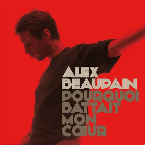 Livrenpoche : Alex Beaupain - Pourquoi battait mon cur - Alex Beaupain - CD