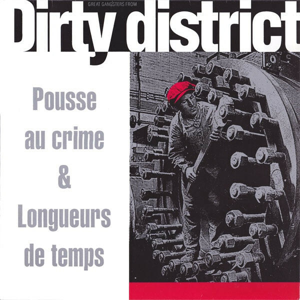 Livrenpoche : Dirty District - Pousse au crime & longueurs de temps - Dirty District - CD
