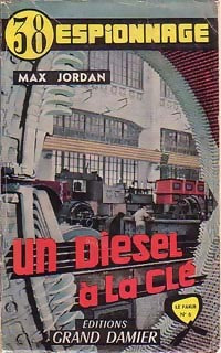 Un diesel à la clé - Max Jordan -  Top Secret - Livre