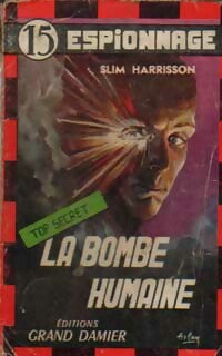 Livrenpoche : La bombe humaine - Slim Harrisson - Livre