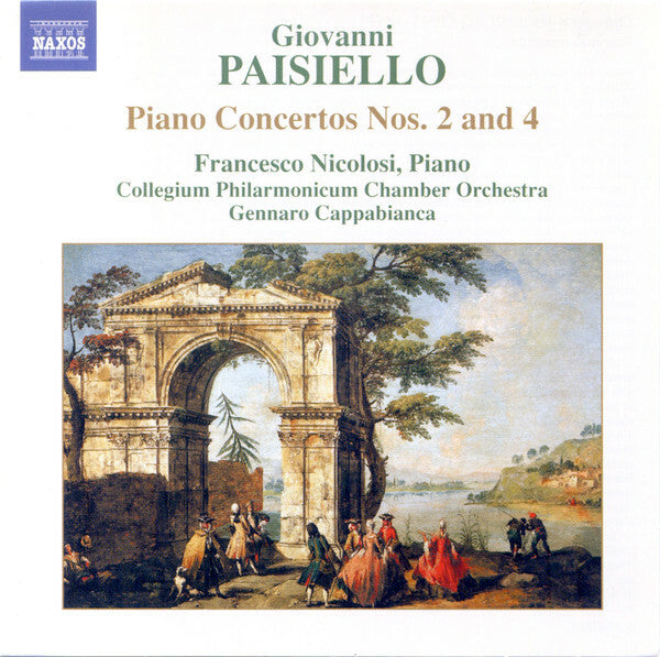 Livrenpoche : Giovanni Paisiello, Francesco Nicolosi, Collegium Philarmonicum Chamber Orchestra, Gennaro Cappabianca - Piano concertos nos. 2 and 4 - Giovanni Paisiello, Francesco Nicolosi, Collegium Philarmonicum Chamber Orchestra, Gennaro Cappabianca - CD
