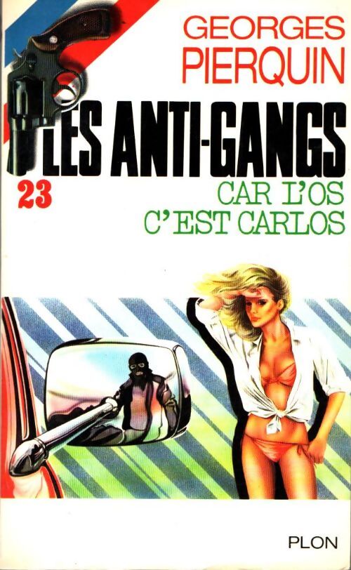 Livrenpoche : Car l'os c'est Carlos - Georges Pierquin - Livre