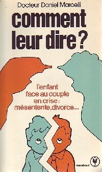 Livrenpoche : Comment leur dire - Dr Marcelli - Livre