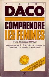Comprendre les femmes - Pierre Daco - Livre