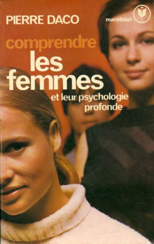 Livrenpoche : Comprendre les femmes - Pierre Daco - Livre