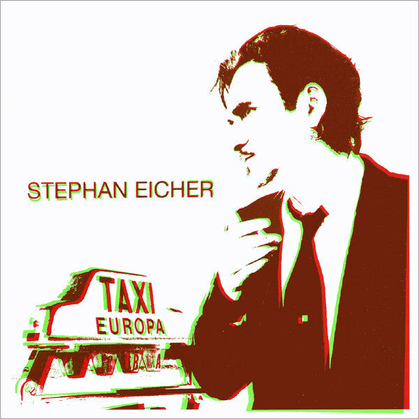 Livrenpoche : Stephan Eicher - Taxi europa - Stephan Eicher - CD