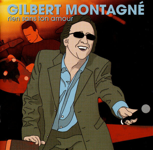 Livrenpoche : Gilbert Montagné - Rien sans ton amour - Gilbert Montagné - CD