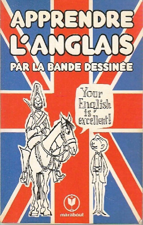 Apprendre l'anglais par la bande dessinée - Inconnu - Livre