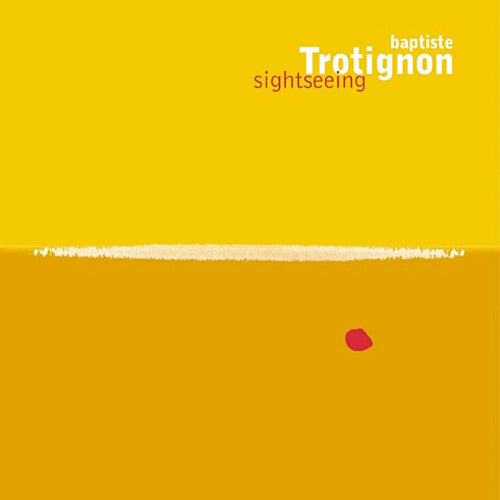 Livrenpoche : Baptiste Trotignon - Sightseeing - Baptiste Trotignon - CD
