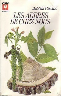 Livrenpoche : Les arbres de chez nous - Jaromir Pokorny - Livre
