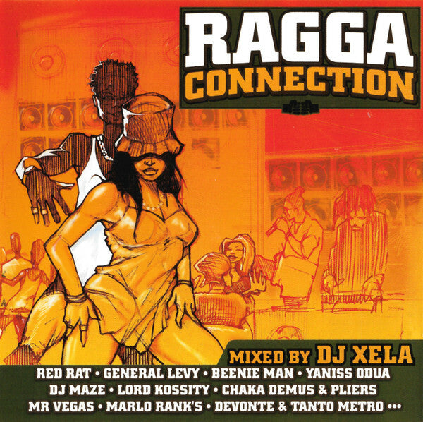 Livrenpoche : Dj Xela - Ragga connection - Dj Xela - CD