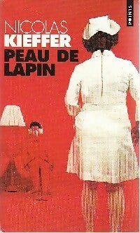 Peau de lapin - Nicolas Kieffer - Livre