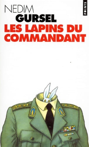 Livrenpoche : Les lapins du commandant - Nedim Gürsel - Livre