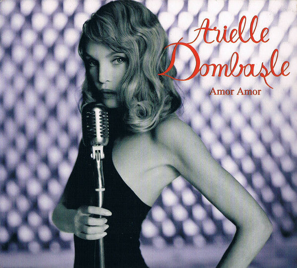 Livrenpoche : Arielle Dombasle - Amor amor - Arielle Dombasle - CD