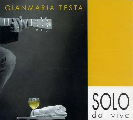 Livrenpoche : Gianmaria Testa - Solo dal vivo - Gianmaria Testa - CD