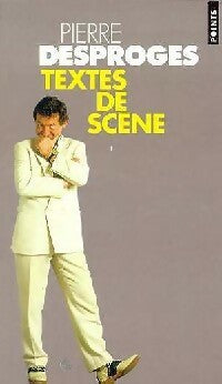Livrenpoche : Textes de scène - Pierre Desproges - Livre