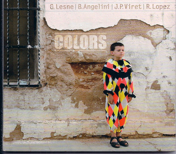 Livrenpoche : G. Lesne | B. Angelini | J.P. Viret I R. Lopez - Colors - G. Lesne | B. Angelini | J.P. Viret I R. Lopez - CD