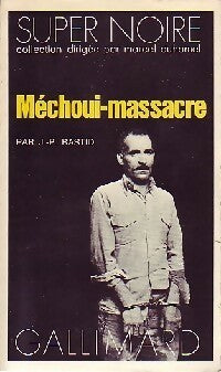 Livrenpoche : Méchoui-massacre - Jean-Pierre Bastid - Livre