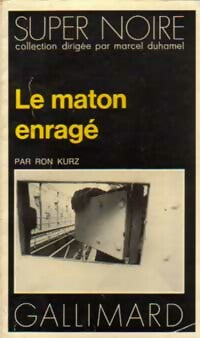 Livrenpoche : Le maton enragé - Ron Kurz - Livre