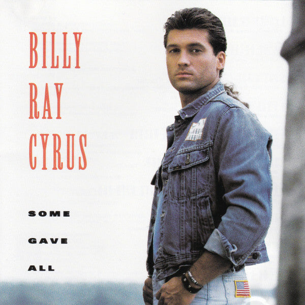 Livrenpoche : Billy Ray Cyrus - Some gave all - Billy Ray Cyrus - CD