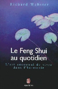 Livrenpoche : Le Feng Shui au quotidien - Richard Webster - Livre