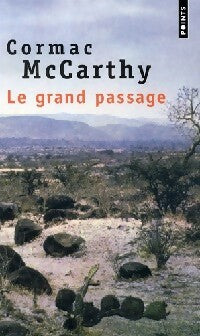 Livrenpoche : Trilogie des confins Tome II : Le grand passage - Cormac McCarthy - Livre