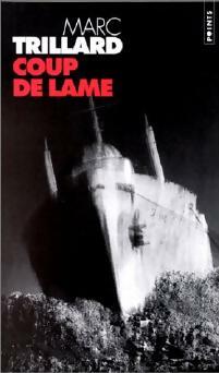 Livrenpoche : Coup de lame - Marc Trillard - Livre