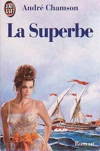 La superbe - André Chamson - Livre